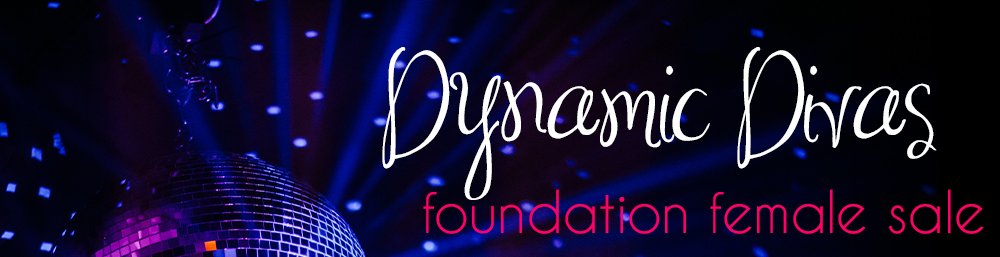 Dynamic Divas Foundation Female Sale
